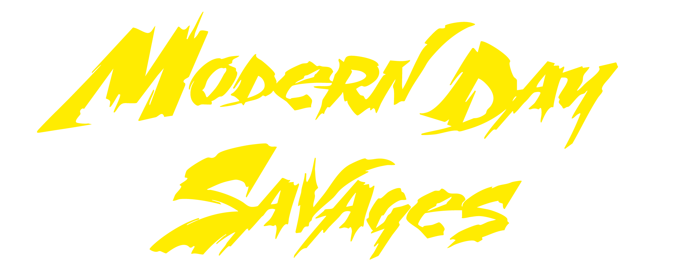 Modern Day Savages